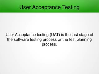 User Acceptance Testing And It’s Effective Execution