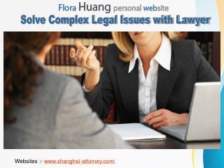 Solve Complex Legal Issues with Lawyer