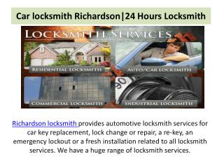 Car locksmith Richardson|24 Hours Locksmith