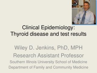 Clinical Epidemiology: Thyroid disease and test results