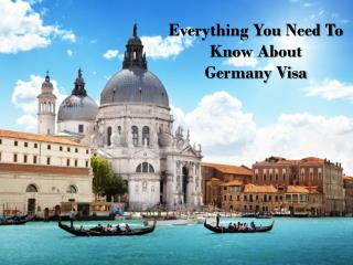 Everything You Need To Know About Germany Visa