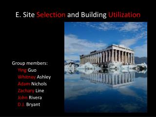 E. Site Selection and Building Utilization
