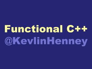 Functional C