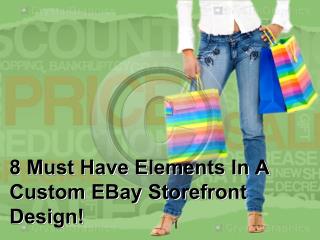 8 Must Have Elements In A Custom EBay Storefront Design