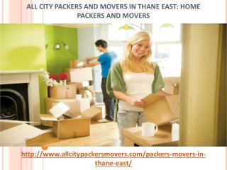 All City Packers and Movers in Thane East: Home Packers and Movers
