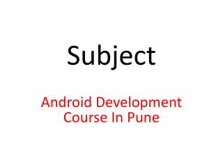 Android Development Course In Pune