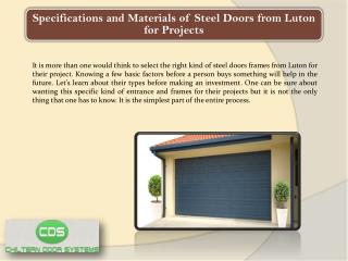 Specifications and Materials of Steel Doors from Luton for Projects