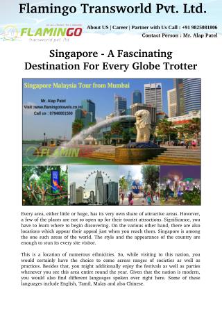 Singapore - A Fascinating Destination For Every Globe Trotter