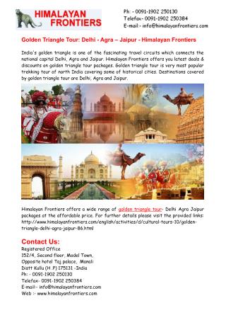 Golden Triangle Tour: Delhi - Agra – Jaipur - Himalayan Frontiers