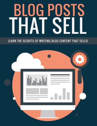How To Write Blog Posts That Sell!
