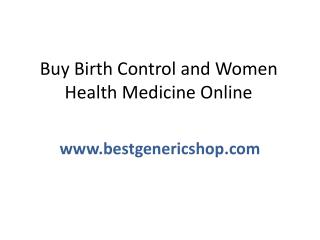 Buy birth control and women health medicine online at Discount