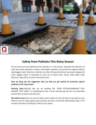 Safety from Potholes-This Rainy Season