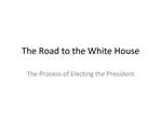 The Road to the White House