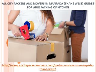 All City Packers and Movers in Manpada (Thane West) Guides for Able Packing of Kitchen