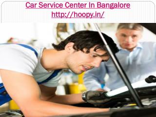 Car Service Center In Bangalore, Car Repair Center In Bangalore, Car Repair Shops In Bangalore, Car Wash In Bangalore, B