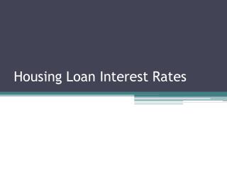 Housing Improvement Loan Interest Rates