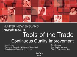 Tools of the Trade Continuous Quality Improvement