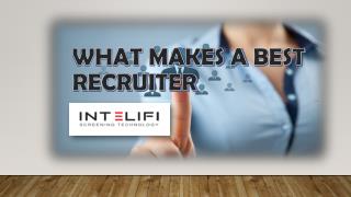 What makes a Best Recruiter
