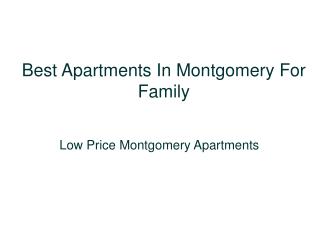 Beautiful Apartment In Montgomery For Family