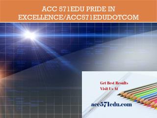 ACC 571EDU Pride In Excellence/acc571edudotcom
