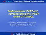 Implementation of EC2 and corresponding parts of EC8 within GT STRUDL Aristidis G. Papachristidis - Civil Engineer Geor