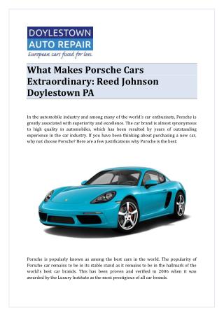 What Makes Porsche Cars Extraordinary: Reed Johnson Doylestown PA