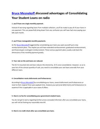 Bruce Mesnekoff discussed advantages of Consolidating Your Student Loans on radio