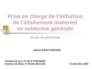 Prise en charge de l’initiation de l’allaitement maternel en médecine générale Etude de pratiques