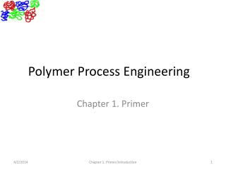 Polymer Process Engineering