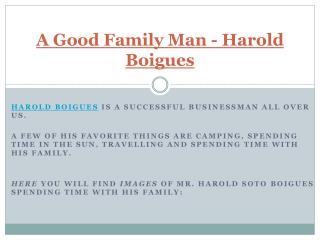 A Good Family Man - Harold Boigues