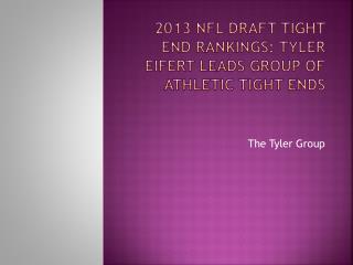 2013 NFL Draft tight end rankings: Tyler Eifert leads group
