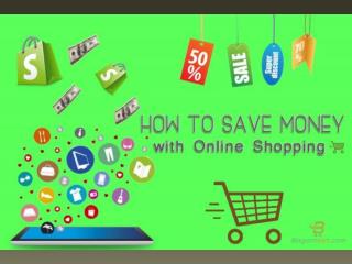 How To Save Money With Online Shopping