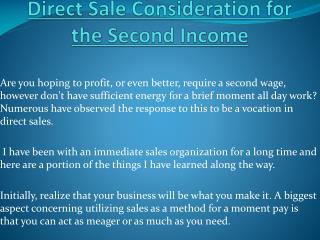 Second Income - Direct Sale Consideration