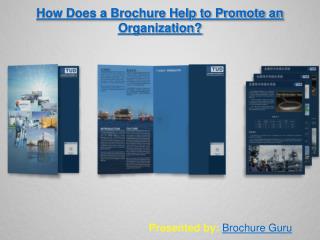 How Does a Brochure Help to Promote an Organization?