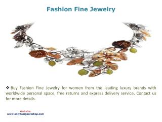 Fashion Fine Jewelry