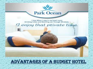 Advantages of a Budget hotel