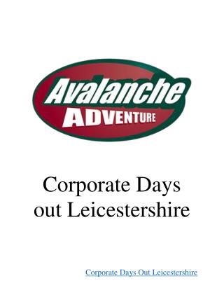 Corporate Days Out Leicestershire