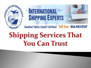 Shipping Services That You Can Trust