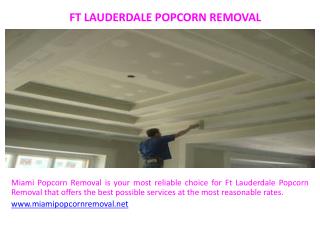 Ft Lauderdale Popcorn Removal