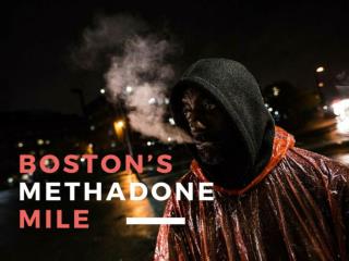 Boston’s Methadone Mile