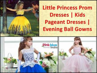 Vintage Kids Evening Ball Gowns Prom Dresses for Girls in India