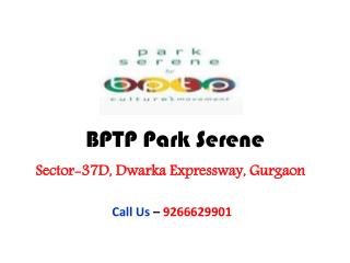 BPTP Park Serene Sector 37D Gurgaon – Investors Clinic