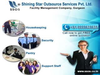 Facility Management Company in Gurgaon | SSOS 91-9999639635