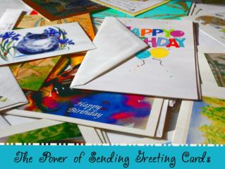 The Power of Sending Greeting Cards