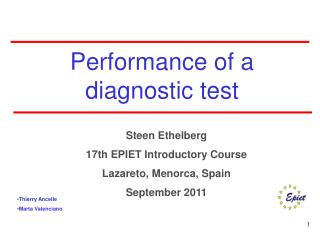 Performance of a diagnostic test