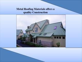 Metal Roofing Materials