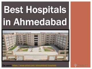Best Hospitals in Ahmedabad| Sehat.com