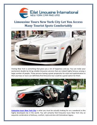Limousine Tours New York City Let You Access Many Tourist Spots Comfortably