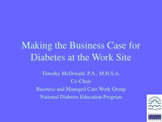 Making the Business Case for Diabetes at the Work Site