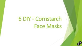 6 diy cornstarch face mask